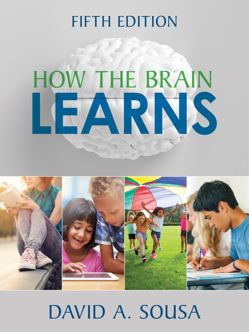 Title details for How the Brain Learns by David A. Sousa - Wait list